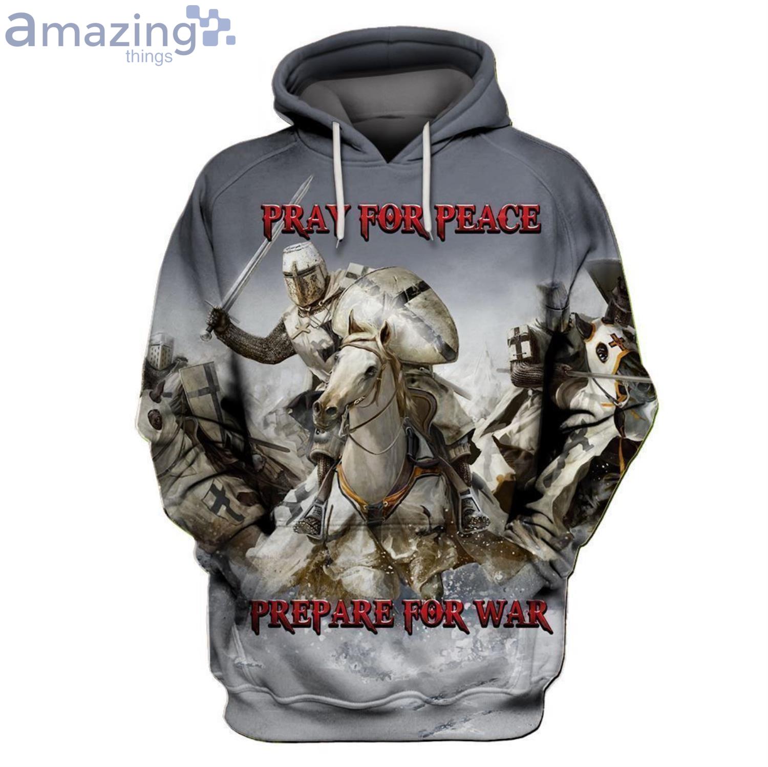 Knight Templar Pray For Peace Prepare For War Unisex Hoodie image Knight Templar Pray For Peace Prepare For War Unisex Hoodieproduct photo 1 Product photo 1