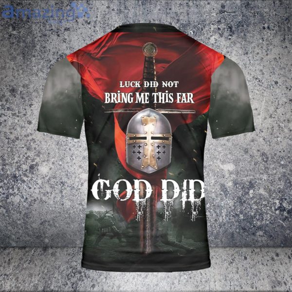 Knight Warrior God Bring Me This Far God Did 3D T-Shirt Product Photo 2