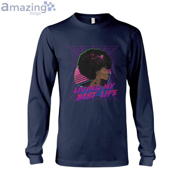 Living My Best Life Ladies T-Shirt Product Photo 7