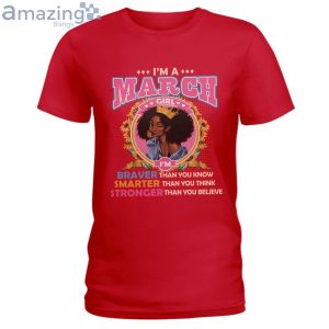 March Girl Braver Than You Know Ladies T-Shirt Product Photo 2