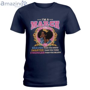 March Girl Braver Than You Know Ladies T-Shirt Product Photo 3