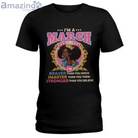 March Girl Braver Than You Know Ladies T-Shirt Product Photo 4 Product photo 2