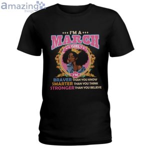 March Girl Braver Than You Know Ladies T-Shirt Product Photo 1