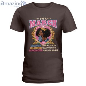 March Girl Braver Than You Know Ladies T-Shirt Product Photo 5