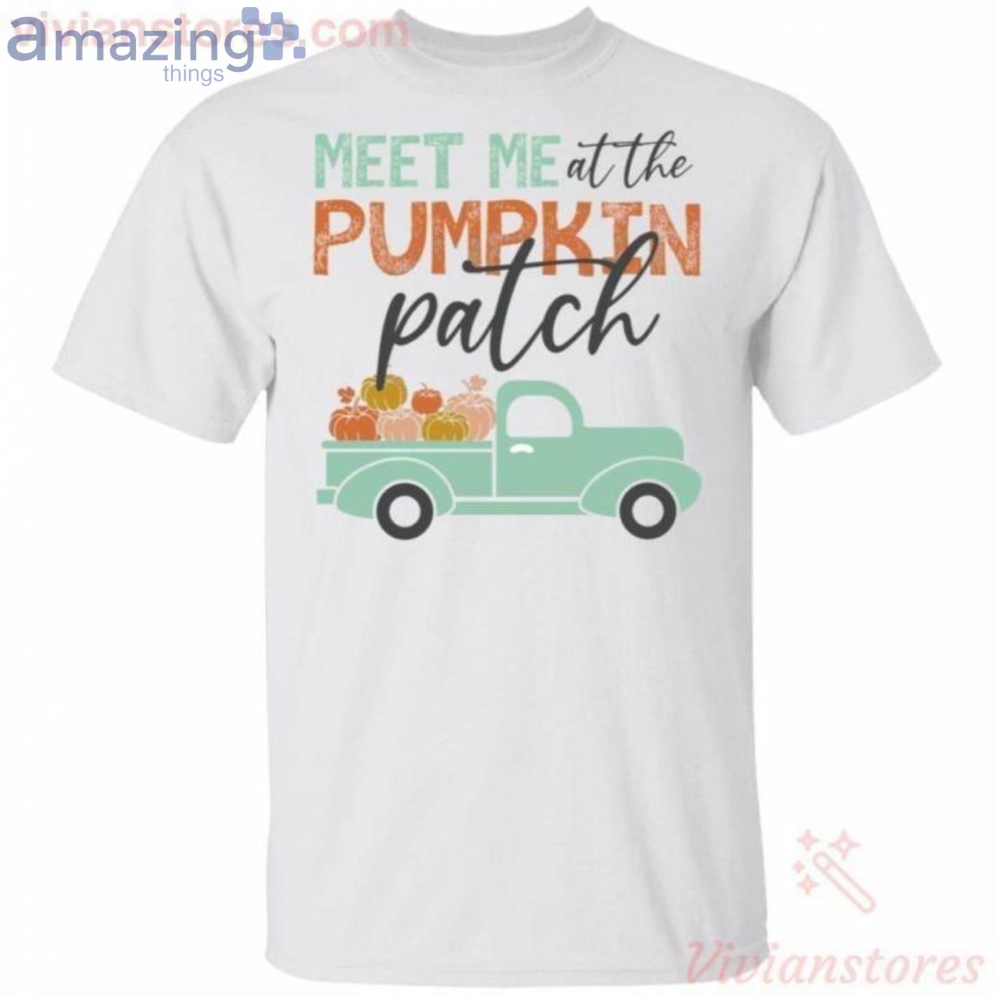 Meet Me At The Pumpkin Patch Halloween T Shirt image Meet Me At The Pumpkin Patch Halloween T-Shirt Product Photo 1 Product photo 1