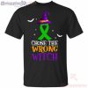 Mental Health Choose The Wrong Witch Halloween T-Shirt