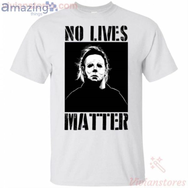 Michael Myers No Lives Matter Halloween T-Shirt Product Photo 1