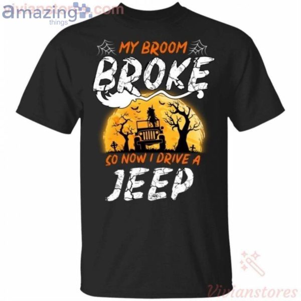 My Broom Broke Now I Drive A Jeep Funny T-Shirt Product Photo 1