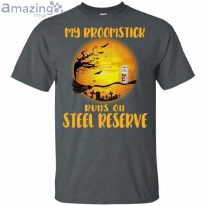 My Broomstick Runs On Steel Reserve Funny Beer Halloween T Shirt image My Broomstick Runs On Steel Reserve Funny Beer Halloween T-Shirt Product Photo 2