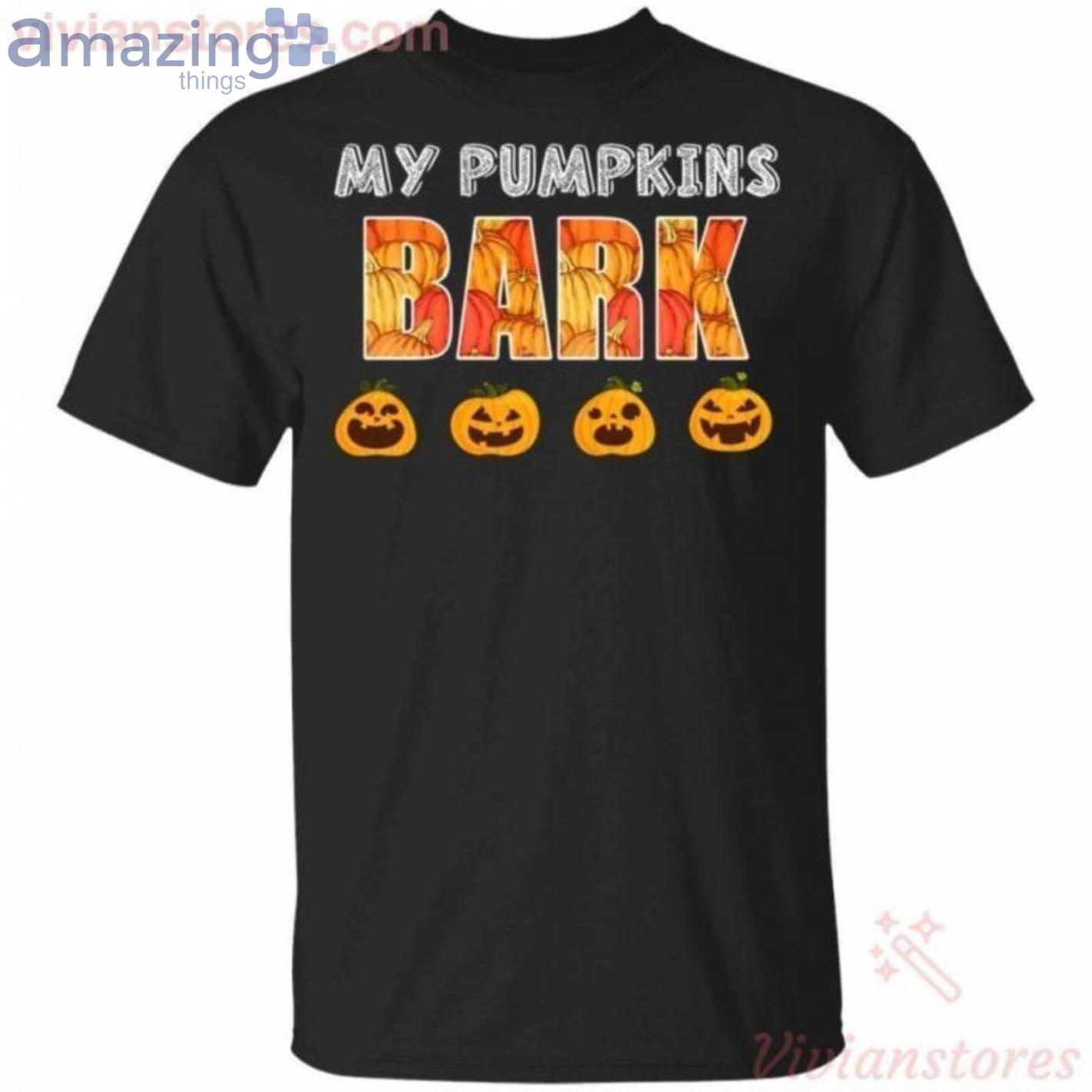 My Pumpkin Bark Halloween Funny T-Shirt Product Photo 1