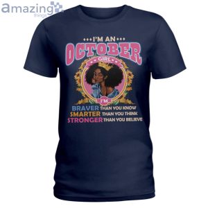 October Girl Braver Than You Know Ladies T Shirt image October Girl Braver Than You Know Ladies T-Shirt Product Photo 3