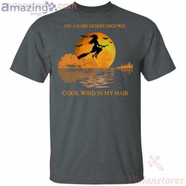 On A Dark Desert Highway Witch Halloween T-Shirt Product Photo 2