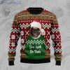 Pug You Look So Ugly Ugly Christmas Sweater