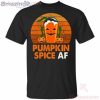 Pumpkin Spice Af Halloween T-Shirt Product Photo 2 Product photo 2