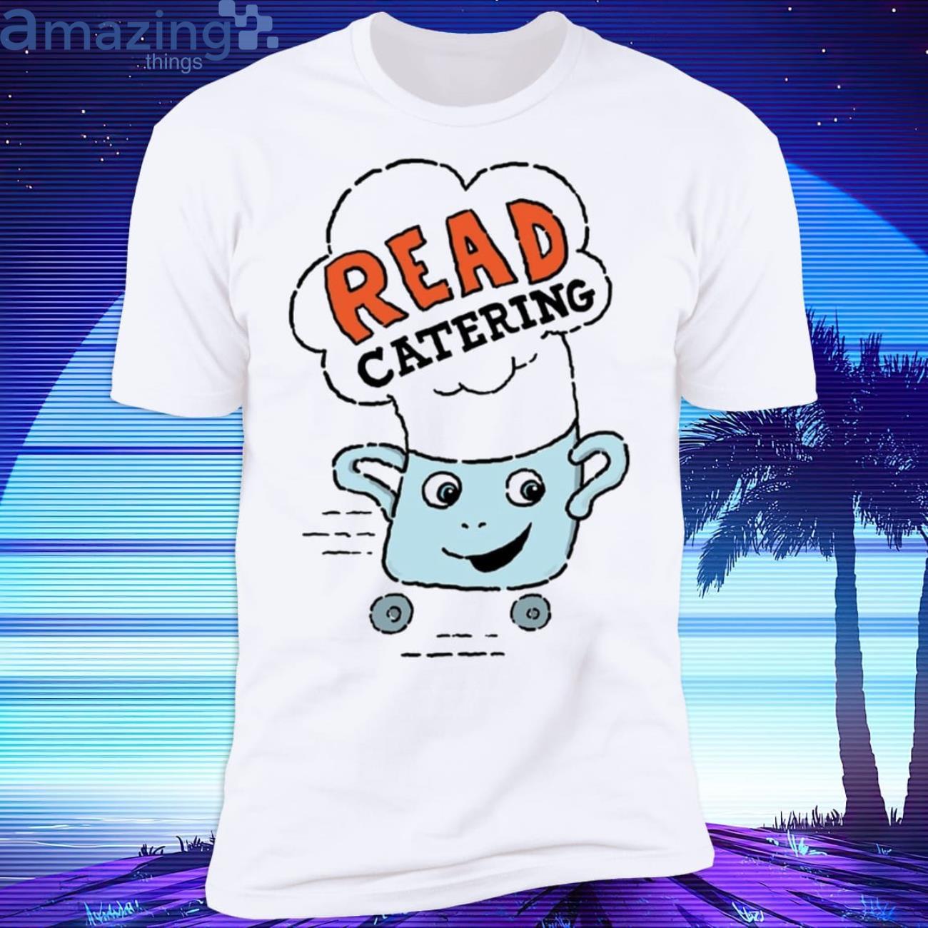 Read Catering Arthur T-Shirt Product Photo 1 Read Catering Arthur T-Shirt Product Photo 1