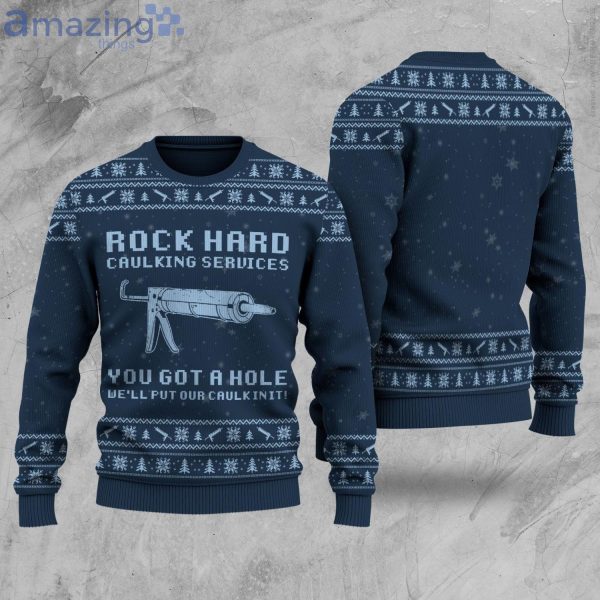 Rock Hard Caulking Services You Got A Hole Knit Christmas Sweater Product Photo 1
