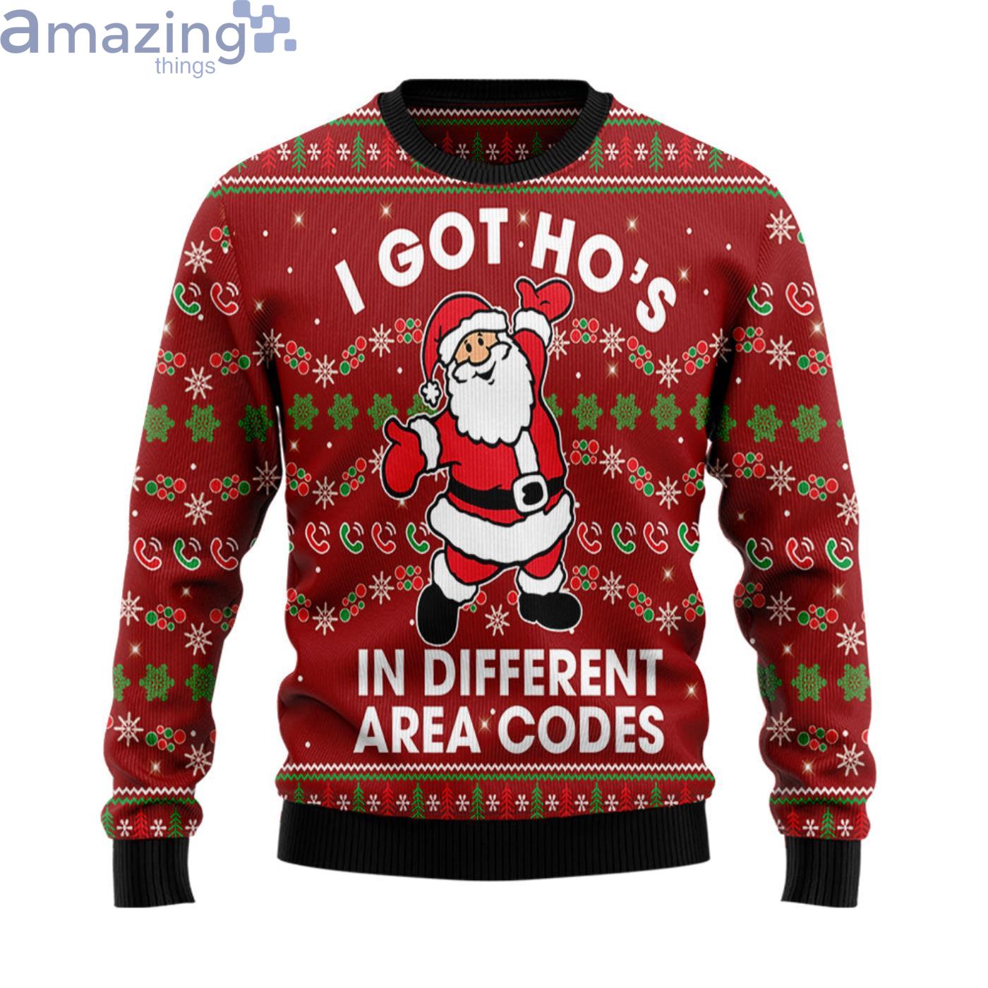 Santa I Got Ho‘s In Different Area Codes Christmas Ugly Sweater Product Photo 1