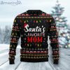 Santa’s Favorite Mom Gift For Mom Ugly Christmas Sweater