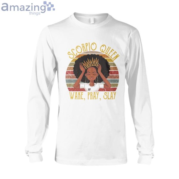 Scorpio Queen Wake Pray Slay Ladies T-Shirt Product Photo 7