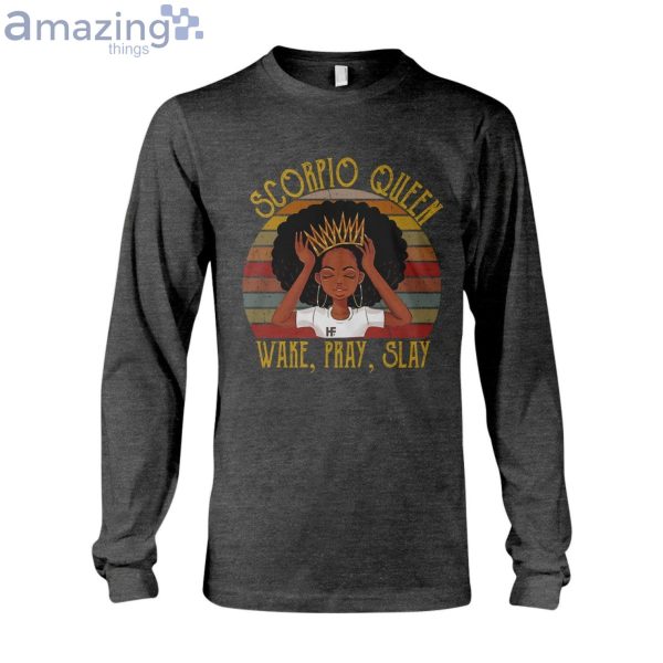 Scorpio Queen Wake Pray Slay Ladies T-Shirt Product Photo 9