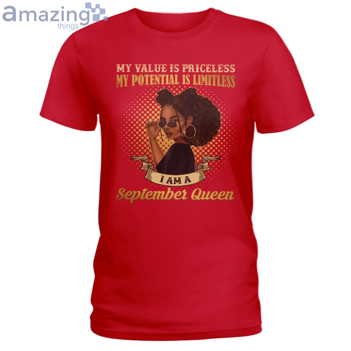 September Queen Her Value Is Priceless Ladies T Shirt image September Queen Her Value Is Priceless Ladies T-Shirt Product Photo 3
