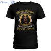 She's A Once In A Lifetime Kind Of Woman Ladies T Shirt