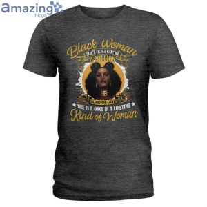 She's A Once In A Lifetime Kind Of Woman Ladies T-Shirt Product Photo 3