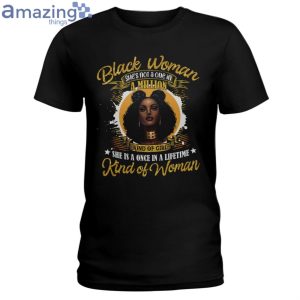 She's A Once In A Lifetime Kind Of Woman Ladies T-Shirt Product Photo 1