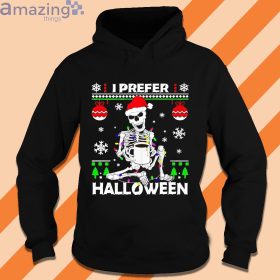 Skeleton I Prefer Halloween Christmas Shirt Product Photo 4