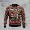 Sloth Wake Me Up Christmas Ugly Sweater