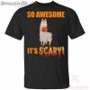 So Awesome It’s Scary Mummy Llama Halloween Funny T-Shirt