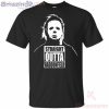 Straight Outta Haddonfield Michael Myers T-Shirt Perfect Halloween