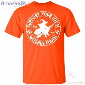 Support Your Local Witches Coven Halloween T Shirt image Support Your Local Witches Coven Halloween T-Shirt Product Photo 2