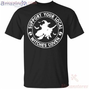 Support Your Local Witches Coven Halloween T-Shirt Product Photo 1