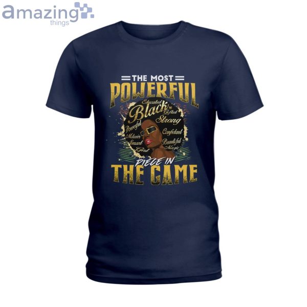 The Most Powerful Piece In The Game Ladies T-Shirt Product Photo 2