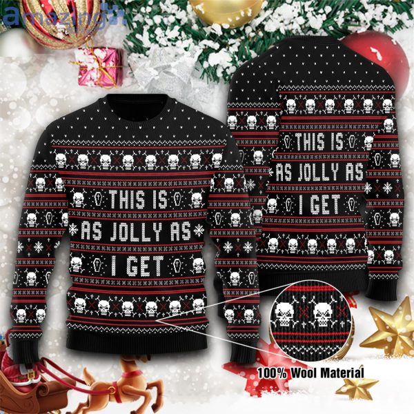 This Is As Jolly As I Get Christmas Ugly Sweater Product Photo 1