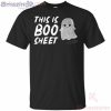 This Is Boo Sheet Funny T Shirt image This Is Boo Sheet Funny T-Shirt Product Photo 2 Product photo 2