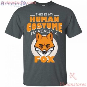 This Is My Human Costume I'm Really A Fox Halloween T Shirt image This Is My Human Costume I'm Really A Fox Halloween T-Shirt Product Photo 2