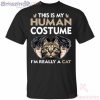 This Is My Human I’m Really A Cat Halloween T-Shirt