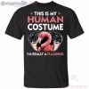 This Is My Human I'm Really A Flamingo Halloween T Shirt image This Is My Human I'm Really A Flamingo Halloween T Shirt