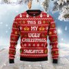 This Is My Ugly Sweater Ugly Christmas Sweater