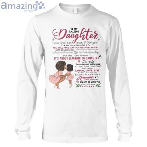 To My Amazing Daughter I'll Always Be With You T-Shirt Product Photo 2