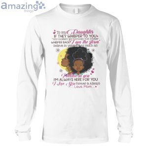 To My Daughter I Love You Forever And Always T-Shirt Long Sleeve Tee Product Photo 2