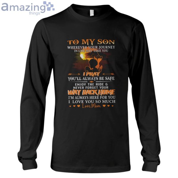 To My Son I Love You So Much T-Shirt Product Photo 2