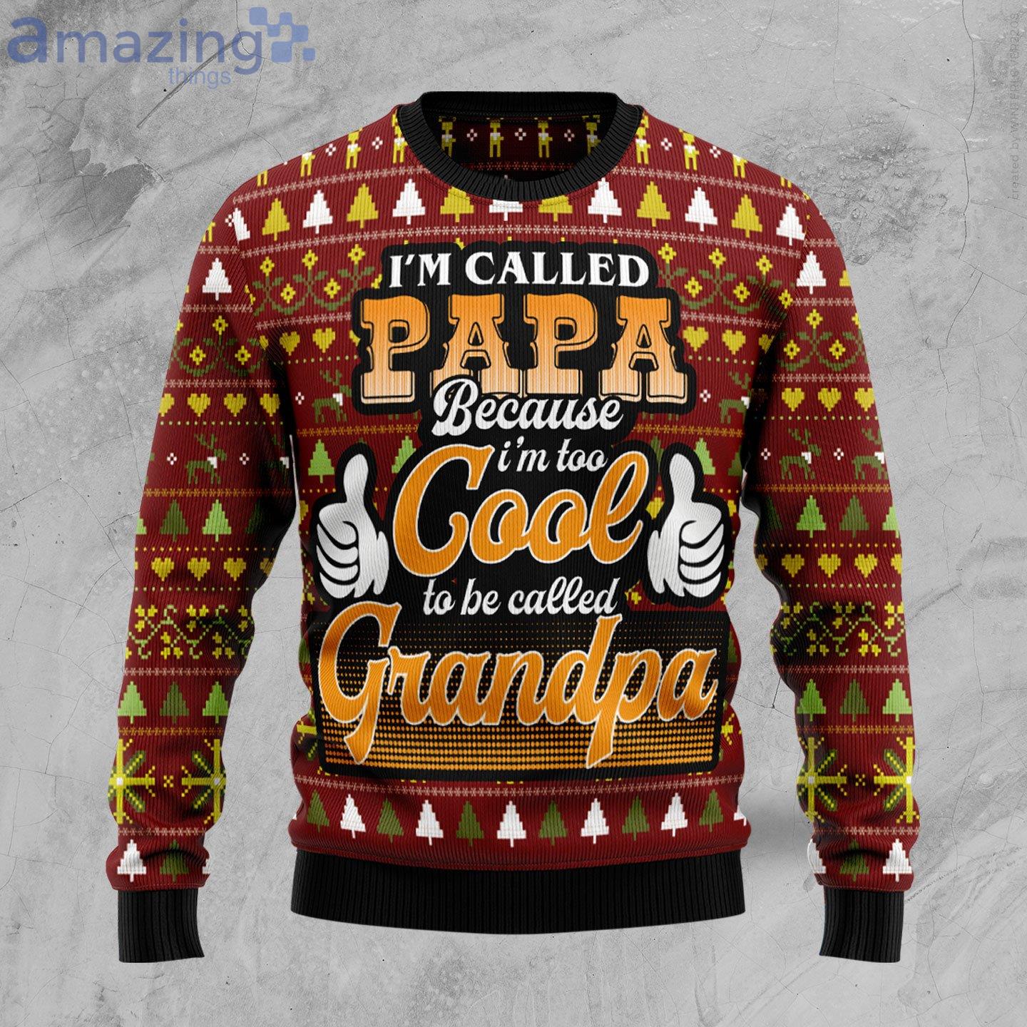 Too Cool To Be Called Grandpa Ugly Christmas Sweater image Too Cool To Be Called Grandpa Ugly Christmas Sweater Product Photo 1 Product photo 1