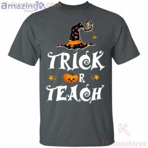 Trick Or Teach Halloween Teacher Funny T-Shirt For Teacher Product Photo 2