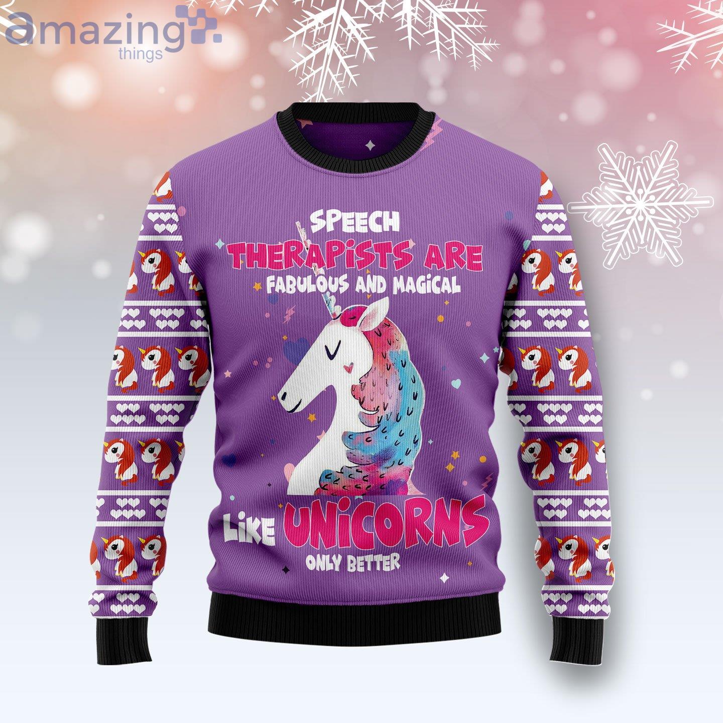 Unicorn Magical Speech Therapists Are Fabulous And Magical Ugly Christmas Sweater image Unicorn Magical Speech Therapists Are Fabulous And Magical Ugly Christmas Sweater Product Photo 1 Product photo 1