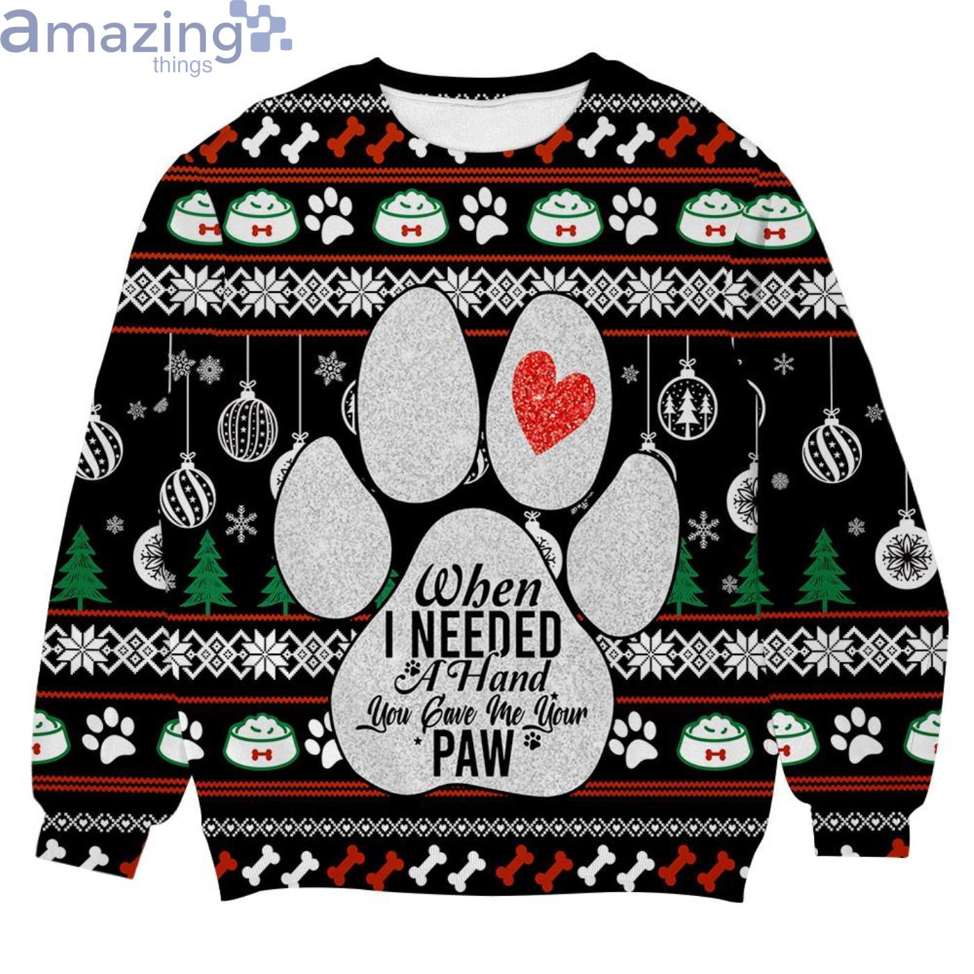 When I Need A Hand You Gave Me Your Paw Christmas Ugly Sweater Product Photo 1