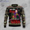 Who Needs Santa When You Have Nana Cute Gift Ugly Christmas Sweater