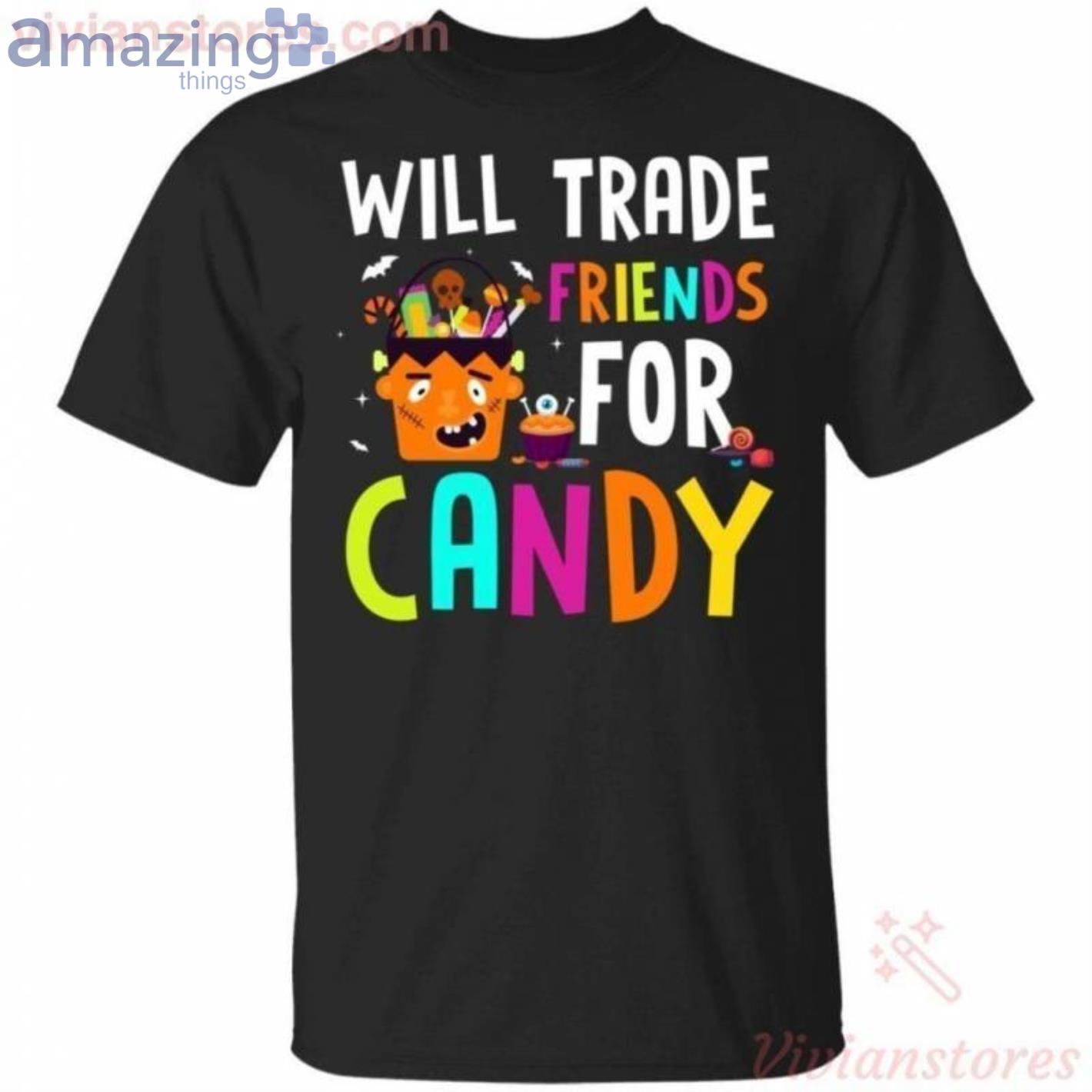 Will Trade Friends For Candy Frankenstein Halloween T-Shirt Product Photo 1